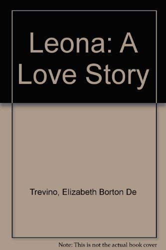 Beispielbild fr Leona: A Love Story zum Verkauf von ThriftBooks-Atlanta