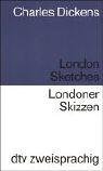 Beispielbild fr London sketches / Londoner Skizzen zum Verkauf von medimops